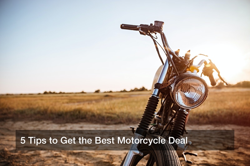 5 Tips to Get the Best Motorcycle Deal