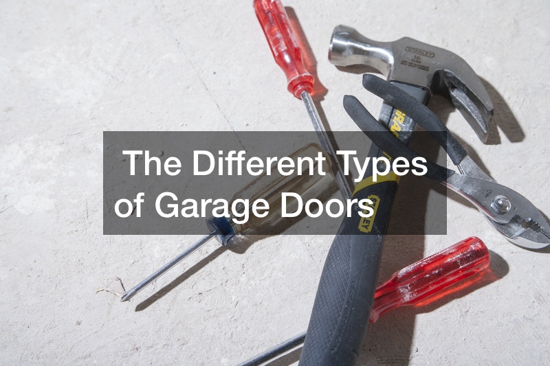 The Different Types of Garage Doors